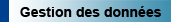 gestion des données